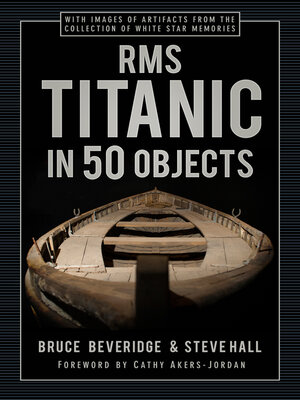 cover image of RMS Titanic in 50 Objects